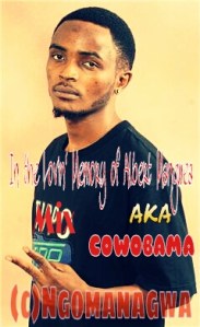 In the Lovin Memory Of Cowbama aka Mangwea